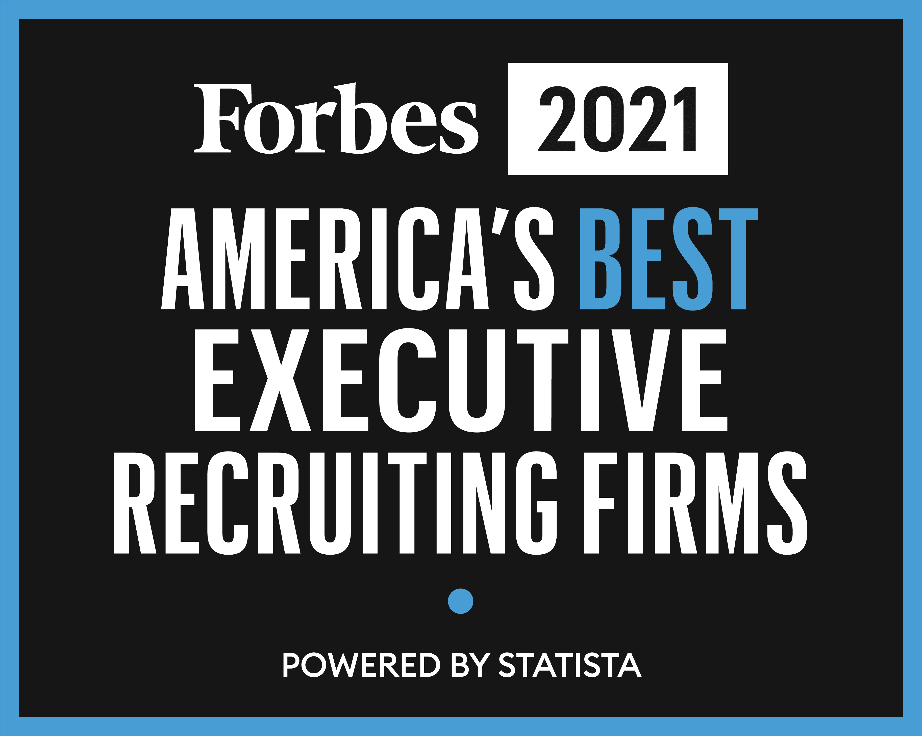 Forbes 2021 List of America's Best Executive Recruiting Firms